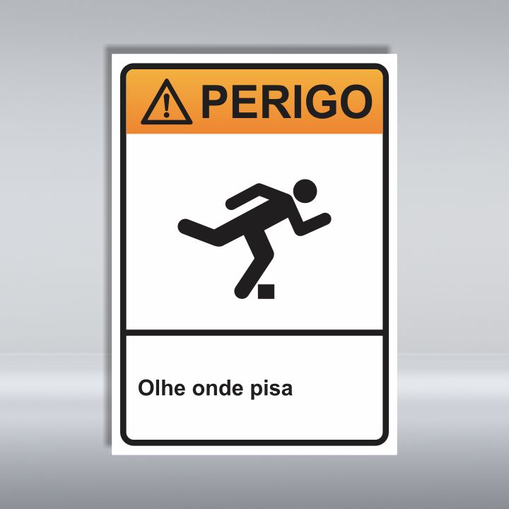 PLACA DE PERIGO | OLHE ONDE PISA